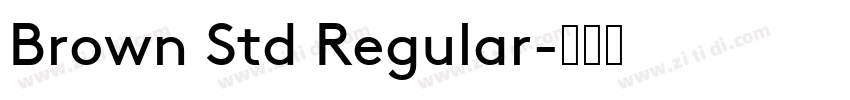 Brown Std Regular字体转换